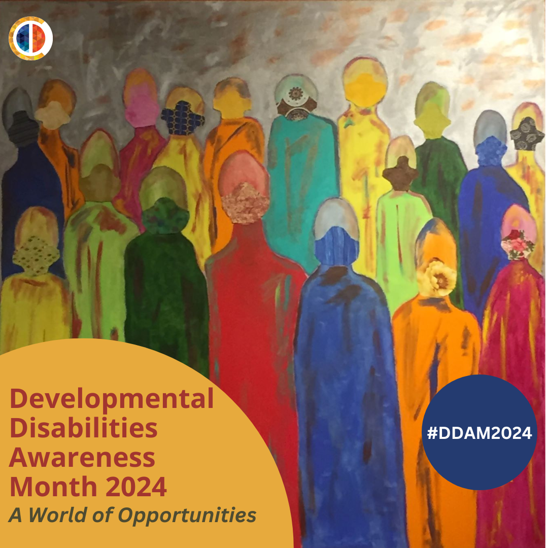 Poster for Developmental Disabilities Awareness Month 2024. A world of opportunities. #DDAM2024