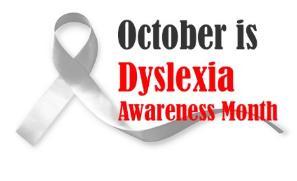 Gray ribbon with the text October is Dyslexia Awareness Month