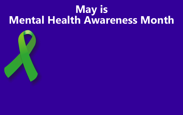 May is Mental Health Awareness Month